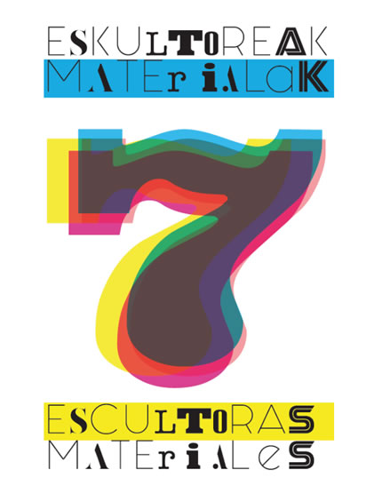 7 MATERIAL 7 ESKULTORE / 7 MATERIALES 7 ESCULTORAS